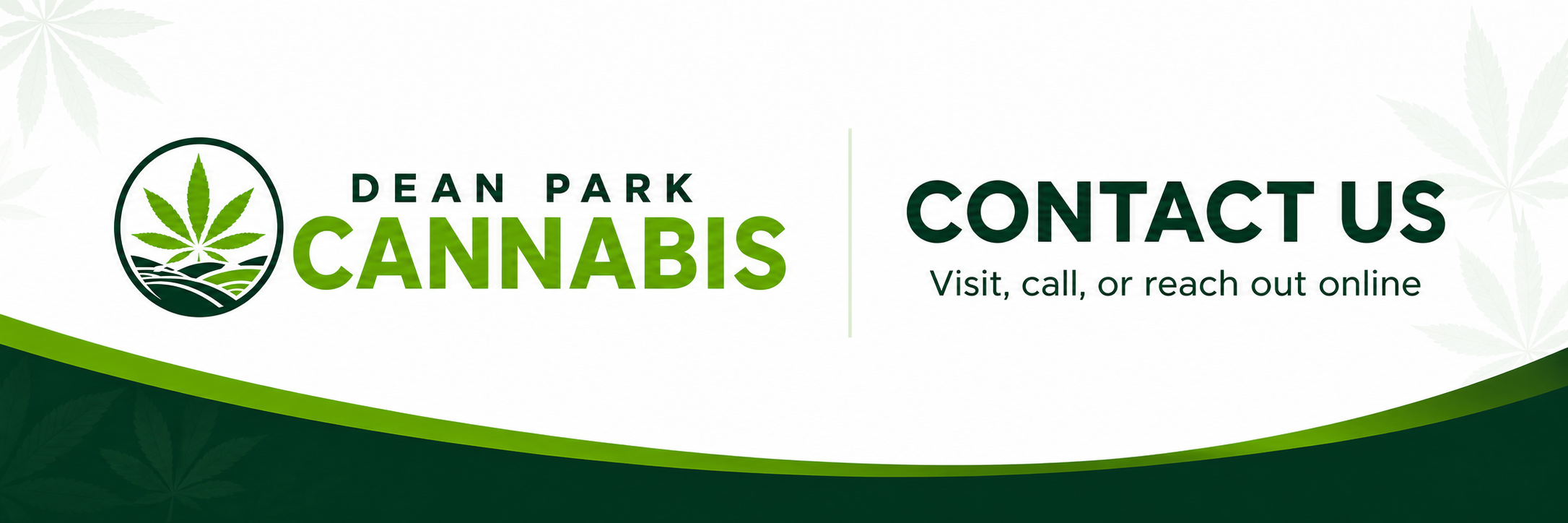 Dean Park Cannabis contact us banner