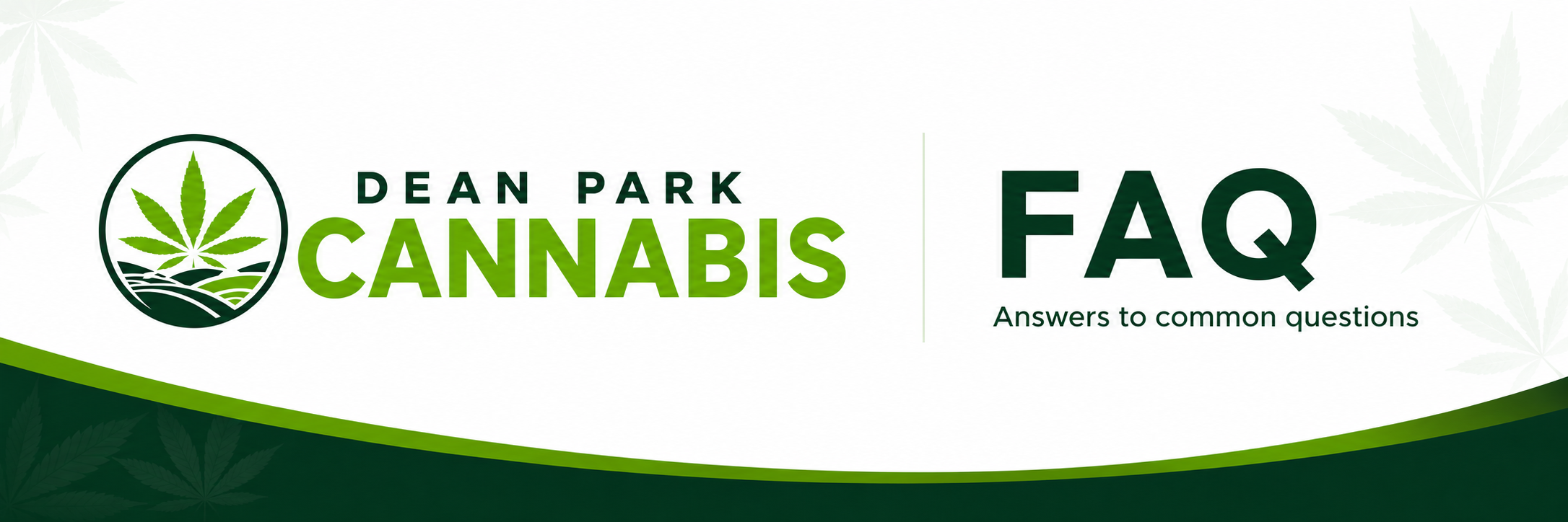 Dean Park Cannabis FAQ banner